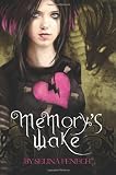 Memory's Wake (Memory's Wake Trilogy #1)