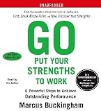 Go Put Your Strengths to Work