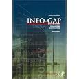 Info-Gap Decision Theory, Second Edition: Decisions Under Severe Uncertainty