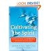 Cultivating the Spirit: How College Can Enhance Students' Inner Lives
