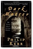 Dark Matter: The Private Life of Sir Isaac Newton: A Novel