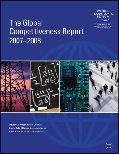 The Global Competitiveness Report 2007-2008 (Global Competitiveness Report)