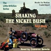 Shaking the Nickel Bush: Little Britches #6 | [Ralph Moody]