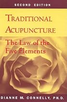 Traditional Acupuncture: The Law of the Five Elements