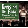 Bring on the Funny: A Businessman's Joke Book
