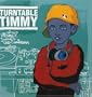 Turntable Timmy