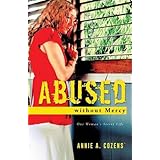 abused without mercy