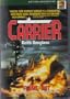 Carrier: Flame-Out