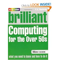 Brilliant Computing for the Over 50s Windows 7 Edition