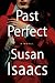 Past Perfect: A Novel