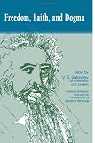 Freedom, faith, and dogma : essays by V.S. Soloviev on Christianity and Judaism