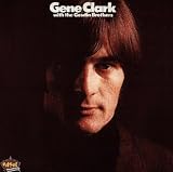 Gene Clark & Gosdin Brothers