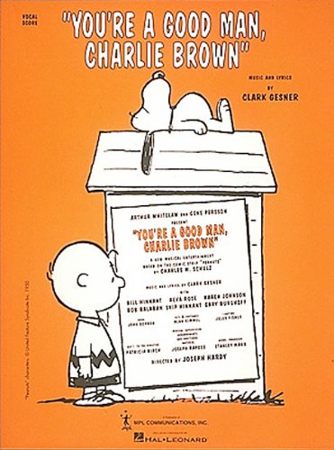 You're a Good Man, Charlie Brown - Vocal Score