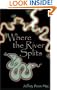 Where the River Splits