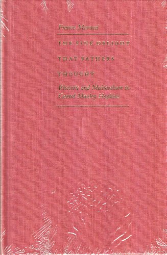 The Fine Delight That Fathers Thought: Rhetoric and Medievalism in Gerard Manley Hopkins
