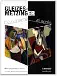 GLEIZES-METZINGER : DU CUBISME ET APR�S