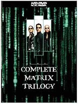 The Complete Matrix Trilogy (The Matrix/ The Matrix Reloaded/ The Matrix Revolutions) [HD DVD]