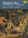 Pandora's Box: The Changing Aspects of a Mythical Symbol (Mythos: the Princeton/Bollingen Series in World Mythology)