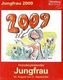 Horoskopkalender Jungfrau 2009. 23. August bis 21. September