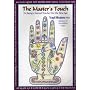 The Master's Touch: On Being a Sacred Teacher for the New Age