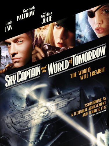 Sky Captain and The World of Tomorrow