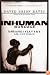 Inhuman Bondage: The Rise and Fall of Slavery in the New World