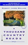 A Thousand Country Roads