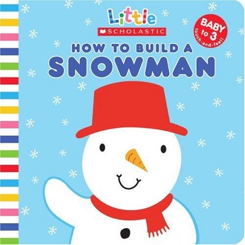 how to build a snowman little scholastic