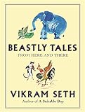 Beastly tales : from here & there