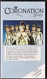 The Coronation Story - The Ascension to the British Throne of Queen Elizabeth II