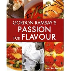 Gordon Ramsay's Passion for Flavour