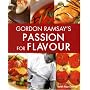 Gordon Ramsay's Passion for Flavour