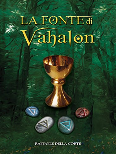 La fonte di Vahalon (Italian Edition)
