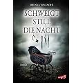 Schweigt still die Nacht
