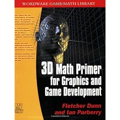 3D Math Primer for Graphics and Game Development