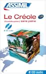 Le Cr�ole sans Peine (Guadeloup�en) ;...
