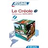 Le Cr�ole sans Peine (Guadeloup�en) ; Enregistrements CD Audio (x2)
