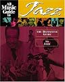 All Music Guide to Jazz : The Definitive Guide to Jazz Music