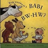 Beth wnawn ni â babi bw-hw?