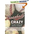 Baseball Crazy: Ten Short Stories that Cover All the Bases by Nancy Mercado