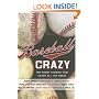 Baseball Crazy: Ten Short Stories that Cover All the Bases