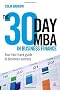 The 30 Day MBA in Business Finance: Your Fast Track Guide to Business Success