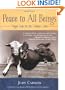 Peace to All Beings: Veggie Soup for the Chicken's Soul