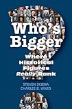 Who's bigger? : where historical figures really rank