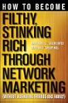 How to Become Filthy, Stinking Rich T...
