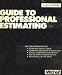 Book Guide to Professional Estimating