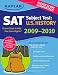 Kaplan SAT Subject Test: U.S. History 2009-2010 Edition (Kaplan Sat Subject Tests Us History)