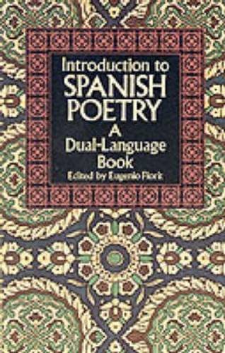 Introduction to spanish poetry: a dual-language book (dover dual …