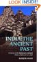 India: The Ancient Past: A History of the Indian Sub-Continent from c. 7000 BC to AD 1200