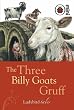 The Three Billy Goats Gruff: Ladybird Tales